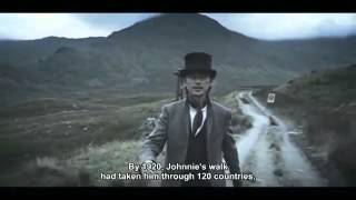 ▶ Johnnie Walker  The Man Who Walked Around The World [upl. by Ennylhsa]