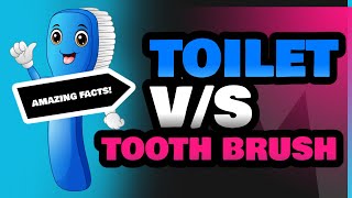 Toilet and Tooth Brush [upl. by Valente]