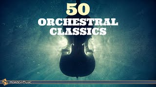 50 Most Beautiful Orchestral Classics [upl. by Barbara]