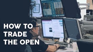 How to trade the open [upl. by Tnarb459]