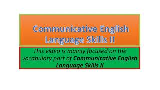 Communicative English Language Skills II vocabulary part one [upl. by Snevets]