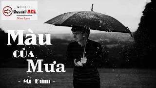 Màu Của Mưa  Mr Đùm  Video Lyrics [upl. by Anerahs]