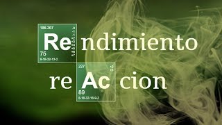 RENDIMIENTO DE REACCIÓN  Química Básica [upl. by Airdnek]