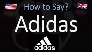 How to Pronounce Adidas CORRECTLY [upl. by Nyladnek914]