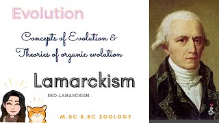 Lamarckism amp Neo Lamarckism Theories of evolution MSc BSc zoology evolution notes CSIRNET [upl. by Udell236]