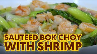 Sauteed Bok Choy with Shrimp [upl. by Nwahsel]