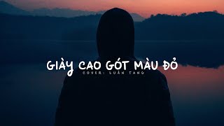 Vietsub Giày cao gót màu đỏ 红色高跟鞋  Luân Tang [upl. by Topping]