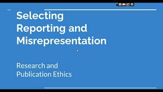 Selective Reporting and Misrepresentation of data Research and Publication ethics Phd coursework [upl. by Atteloj642]