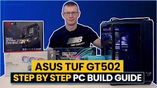 ASUS TUF Gaming GT502 Build  Step by Step Guide [upl. by Mail]