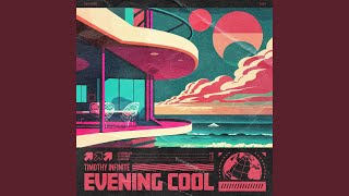 Evening Cool [upl. by Oilcareh377]