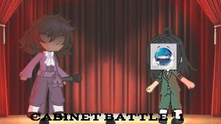 Cabinet Battle 1 gachaclub [upl. by Ernald807]