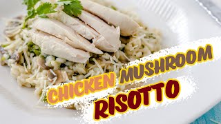 Chicken Risotto with Mushroom Recipe Easy amp Creamy [upl. by Meng]