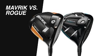 Mavrik VS Rogue  Callaway Drivers [upl. by Akihdar]