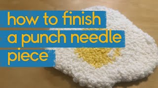 PUNCH NEEDLE 101  How to finish a punch needle project [upl. by Jessica]