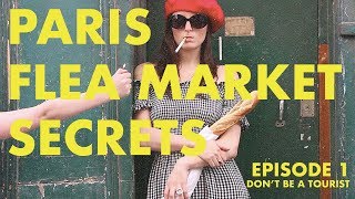 Flea Market Secrets  A Guide to Unknown Paris  Episode 1 [upl. by Elburt]