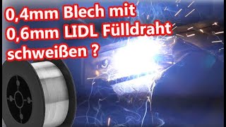 Dünnblech schweißen mit 06mm Fülldraht  Lidl Fülldrahtschweißgerät vs Weldinger me 180mini [upl. by Bogosian]