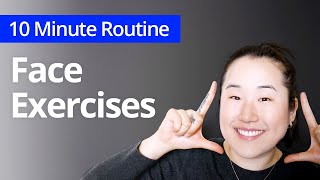 FACE EXERCISES for Rejuvenation  10 Minute Daily Routines [upl. by Willdon669]