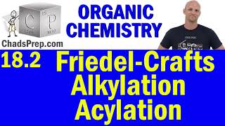 182 Friedel Crafts Alkylation and Acylation  Organic Chemistry [upl. by Niret]