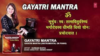 GAYATRI MANTRA INSTRUMENTAL ON PIANO BY GURBANI BHATIA [upl. by Nacnud]