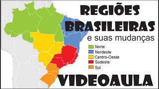 Regiões Brasileiras  Mudanças nas divisões [upl. by Hoebart444]