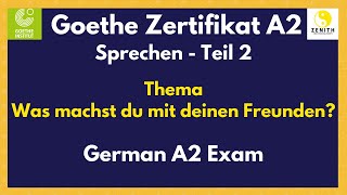 Goethe Zertifikat A2 Sprechen Teil 2  German A2 Speaking Topics  German A2 Oral Exam [upl. by Dlabihcra449]