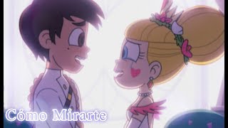 Cómo Mirarte ♡  Star x Marco [upl. by Nikolaus]