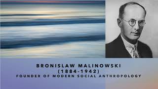 Bronisław Malinowski  The Founder of Modern Social Anthropology [upl. by Fenton578]