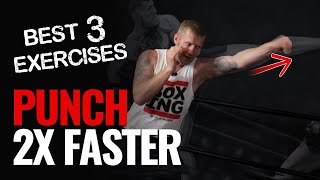 How to Punch Faster in Boxing  3 Drills [upl. by Ahsinwad]