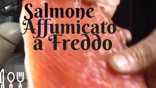 Salmone Affumicato Fatto in Casa [upl. by Reivad]