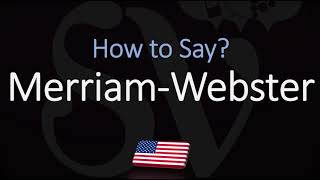 How to Pronounce Merriam Webster CORRECTLY [upl. by Frulla]