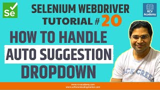 Selenium WebDriver Tutorial 20  How to Handle Auto Suggestion Dropdown [upl. by Siuol856]