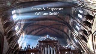 Preces amp Responses  William Smith [upl. by Ricky750]