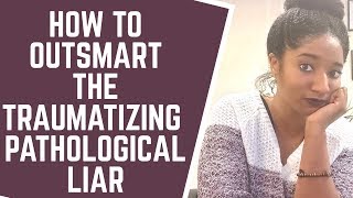 How To OUTSMART The Traumatizing Liar Psychotherapy Crash Course [upl. by Nanette]