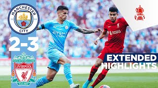 FA CUP HIGHLIGHTS  Man City 23 Liverpool [upl. by Crawley155]