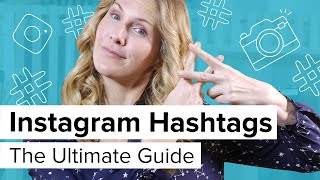 Instagram Hashtags the ultimate guide [upl. by Pepper]