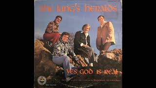 Yes God is Real  Kings Heralds Lp 1975 [upl. by Winikka]