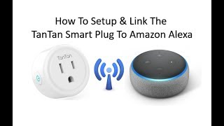 SMART PLUG DEVICE TANTAN WORKS WITH AMAZON ALEXA AND GOOGLE HOME [upl. by Ecirad]