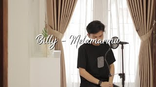 Melamarmu  Badai Romantic Project  Cover By Billy Joe Ava [upl. by Reniti]