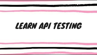 API Testing  Introduction [upl. by Barnabe76]