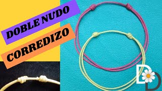 🌼DOBLE NUDO CORREDIZO FÁCIL para pulseras y collares [upl. by Attey]