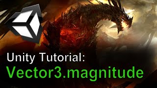 Unity Tutorial Vector3magnitude [upl. by Dario]