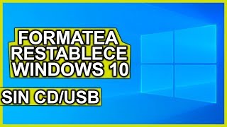 Como FORMATEAR o RESTABLECER Windows 10 Sin CD ni USB 💻 [upl. by Betthel813]