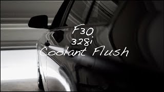 BMW F30 328i COOLANT FLUSH amp BLEED [upl. by Zwick439]