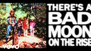 Creedence Clearwater Revival  Bad Moon Rising Official Lyric Video [upl. by Einnim]